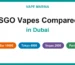 ISGO vape in Dubai: ISGO Bar 10000 puffs, Tokyo 4000, Vegas 2800 and Paris 1500 compared